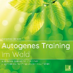 Autogenes Training im Wald