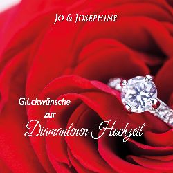 Glückwunsch zur Diamantenen Hochzeit mit einem Lied