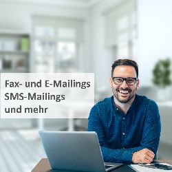 Fax- und E-Mailings, SMS-Mailings und  mehr