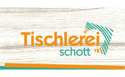Firmenanzeige Schott Uwe Tischlermeister