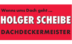 Firmenanzeige Dachdeckermeister Scheibe Holger