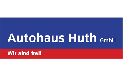 Firmenanzeige Autohaus Huth GmbH