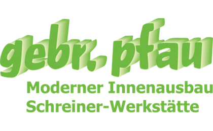 Firmenanzeige Pfau Gebr., Schreinerei