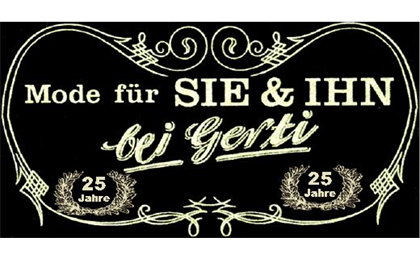 Firmenanzeige Mode für Sie & Ihn bei Gerti