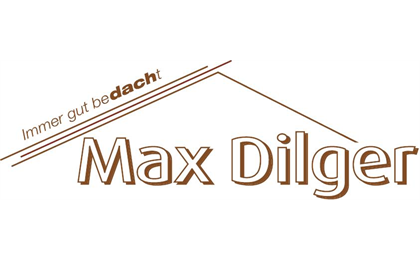 Firmenanzeige Dilger, Max