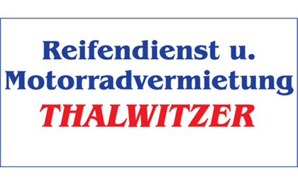 Firmenanzeige Reifendienst u. Motorradvermietung Thalwitzer