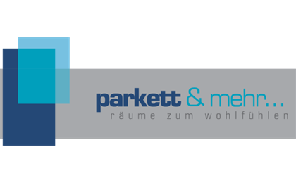 Firmenanzeige parkett & mehr . . . Wilhelm GmbH & Co. KG