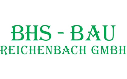 Firmenanzeige BHS-BAU REICHENBACH GMBH