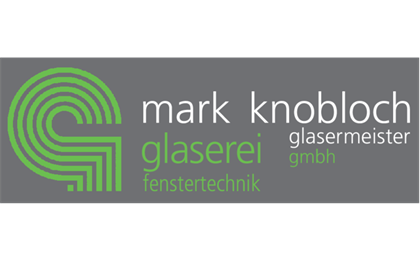 Firmenanzeige Glaserei Knobloch GmbH
