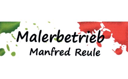 Firmenanzeige Malerbetrieb Reule Manfred
