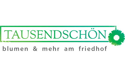 Firmenanzeige Blumenladen Tausendschön Inh. Anja Schlund Blumengeschäft