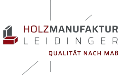 Firmenanzeige Leidinger Holzmanufaktur GmbH