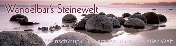 Wandelbar´s Steinewelt - 1